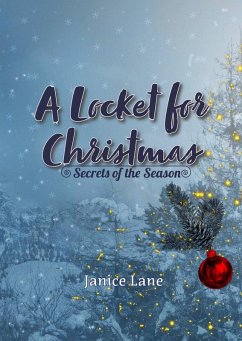 Cover A Locket for Christmas: Secrets of the Season! (eBook, ePUB)