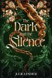 The Dark and the Silence (eBook, ePUB) - Bild 1
