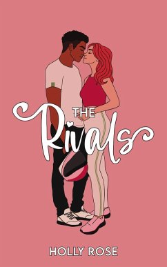 The Rivals (The Finish Line, #1) (eBook, ePUB) - Rose, Holly