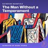 The Man Without a Temperament... - Bild 1