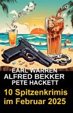 10 Spitzenkrimis im Februar 2025 (eBook, ePUB) 10 Spitzenkrimis im Februar 2025 (eBook, ePUB)
