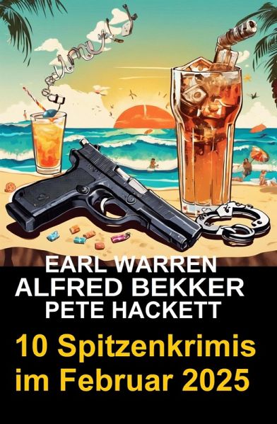 10 Spitzenkrimis im Februar 2025 (eBook, ePUB)
