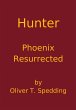 Hunter - Phoenix Resurrected (eBook,... - Bild 1