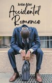 Accidental Romance (eBook, ePUB) Accidental Romance (eBook, ePUB)