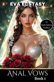 Anal Vows Book 1 (Flash Erotica - Anal Vows, #1) (eBook, ePUB)