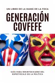 Generación Covfefe (eBook, ePUB) Generación Covfefe (eBook, ePUB)