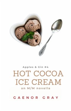 Cover Apples & Gin: Hot Cocoa Ice Cream (eBook, ePUB)