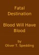 Fatal Destination - Blood Will Have... - Bild 1