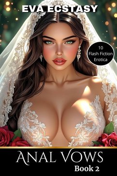 Cover Anal Vows Book 2 (Flash Erotica - Anal Vows, #2) (eBook, ePUB)