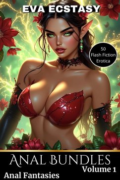 Cover Anal Fantasies - Anal Bundles Volume 1 (Flash Erotica - Anal Bundles, #1) (eBook, ePUB)