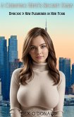 A Cheating Wife's Secret Diary Episode 1: New Pleasures in New York (A Cheating Wife's Secret Diary, #1) (eBook, ePUB) A Cheating Wife's Secret Diary Episode 1: New Pleasures in New York (A Cheating Wife's Secret Diary, #1) (eBook, ePUB)