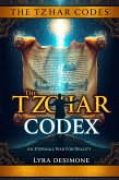 Tzohar Codex: An Eternal War for Reality (eBook, ePUB) Tzohar Codex: An Eternal War for Reality (eBook, ePUB)