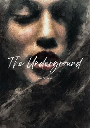 The Underground The Underground