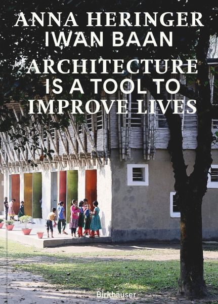Architecture Is a Tool to Improve Lives Architecture Is a Tool to Improve Lives