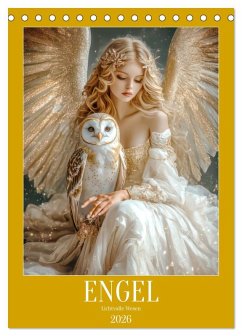 Engel - Lichtvolle Wesen (Tischkalender 2026 DIN A5 hoch), CALVENDO Monatskalender Engel - Lichtvolle Wesen (Tischkalender 2026 DIN A5 hoch), CALVENDO Monatskalender