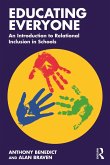 Educating Everyone: An Introduction to Relational Inclusion in Schools (eBook, ePUB)