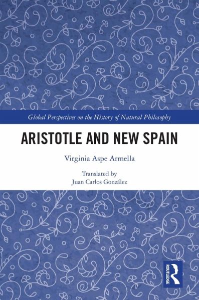 Aristotle and New Spain (eBook, PDF) Aristotle and New Spain (eBook, PDF)