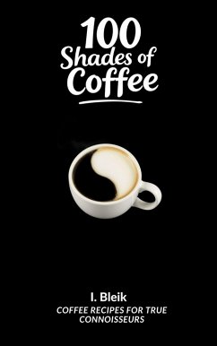 Cover 100 Shades of Coffee (eBook, ePUB)