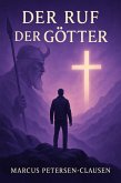 Der Ruf der Götter - Ein innerer Kampf (eBook, ePUB) Der Ruf der Götter - Ein innerer Kampf (eBook, ePUB)