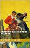 The Return of Wildcat Kitty and the Cyclone Kid (eBook, ePUB) The Return of Wildcat Kitty and the Cyclone Kid (eBook, ePUB)