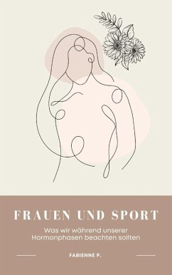 Frauen und Sport (eBook, ePUB) - P., Fabienne