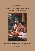 Kundalini, Ayurveda und die sieben Chakren (eBook, ePUB)