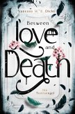 Between Love and Death (eBook, ePUB) Between Love and Death (eBook, ePUB)