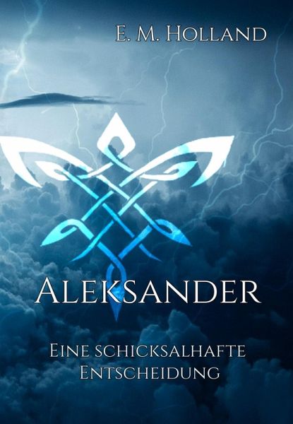 Aleksander - eine schicksalhafte Entscheidung (eBook, ePUB)