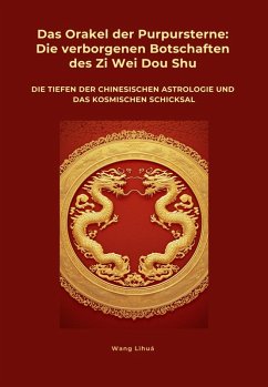 Cover Das Orakel der Purpursterne: Die verborgenen Botschaften des Zi Wei Dou Shu (eBook, ePUB)