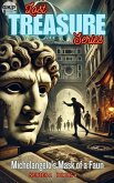 Michelangelo's Mask of a Faun (GKP Lost Treasure Series 1, #4) (eBook, ePUB) Michelangelo's Mask of a Faun (GKP Lost Treasure Series 1, #4) (eBook, ePUB)