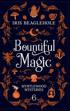 Bountiful Magic - Beaglehole, Iris