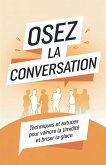 Osez la conversation Osez la conversation