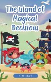 The Island of Magical Decisions The Island of Magical Decisions