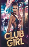 Club Girl Club Girl