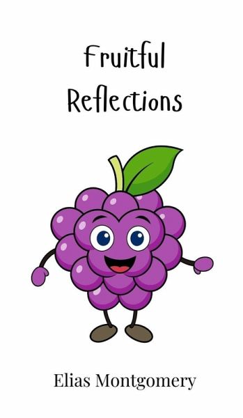 Fruitful Reflections