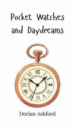 Cover Pocket Watches and Daydreams