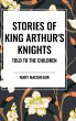 Stories of King Arthur's Knights Told... - Bild 1