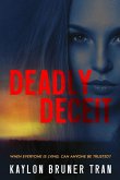 Deadly Deceit Deadly Deceit