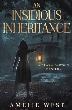 An Insidious Inheritance - West, Amelie