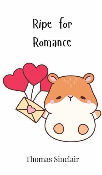 Ripe for Romance