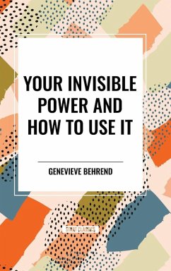 Cover Your Invisible Power and How to Use It