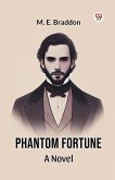 Phantom Fortune A Novel