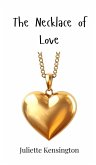 The Necklace of Love The Necklace of Love