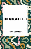 The Changed Life The Changed Life