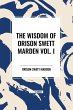 The Wisdom of Orison Swett Marden Vol. I - Bild 1