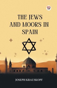 Cover The Jews And Moors In Spain