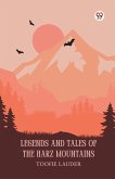 Legends And Tales Of The Harz Mountains Legends And Tales Of The Harz Mountains