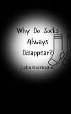 Why Do Socks Always Disappear?