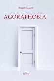 Agoraphobia Agoraphobia