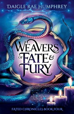 Weavers of Fate & Fury - Humphrey, Daigle Rae